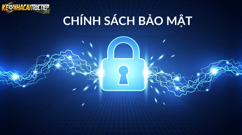 Mục Đích Của Chính Sách Bảo Mật Keonhacaitructiep